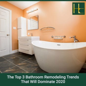 The Top 3 Bathroom Remodeling Trends That Will Dominate 2020